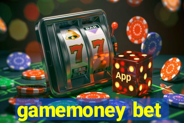 gamemoney bet