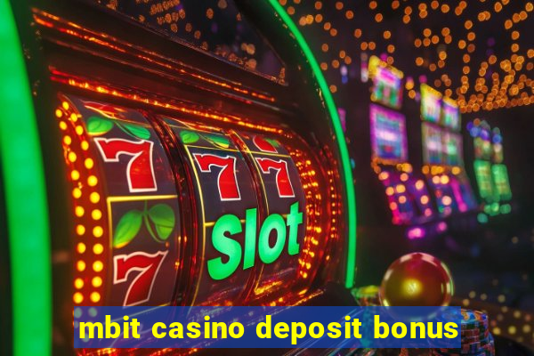 mbit casino deposit bonus