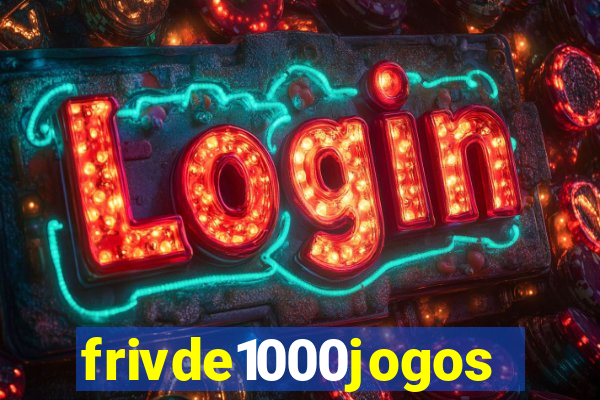 frivde1000jogos