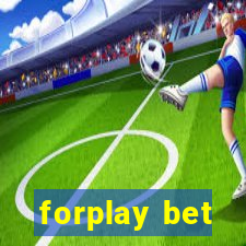 forplay bet