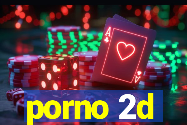 porno 2d