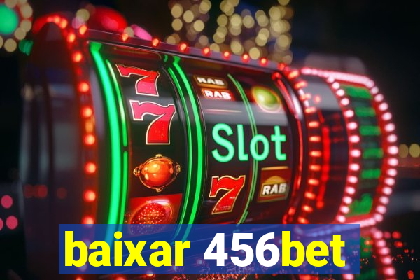 baixar 456bet