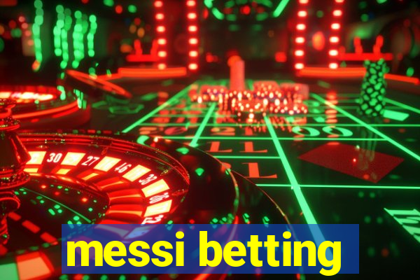 messi betting