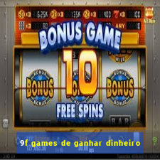 9f games de ganhar dinheiro