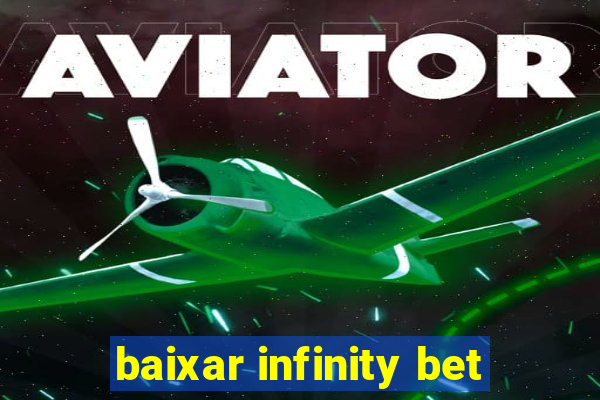 baixar infinity bet