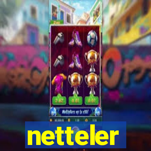 netteler