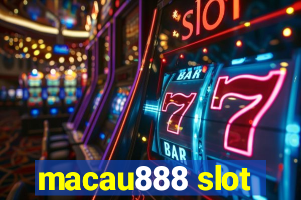 macau888 slot