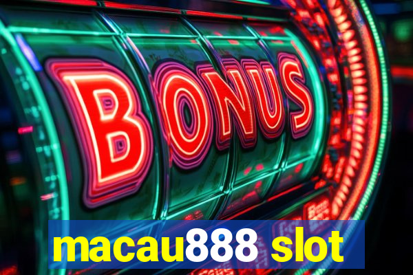 macau888 slot