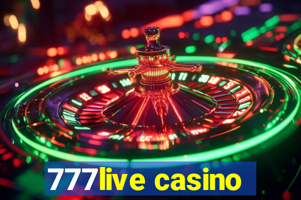 777live casino