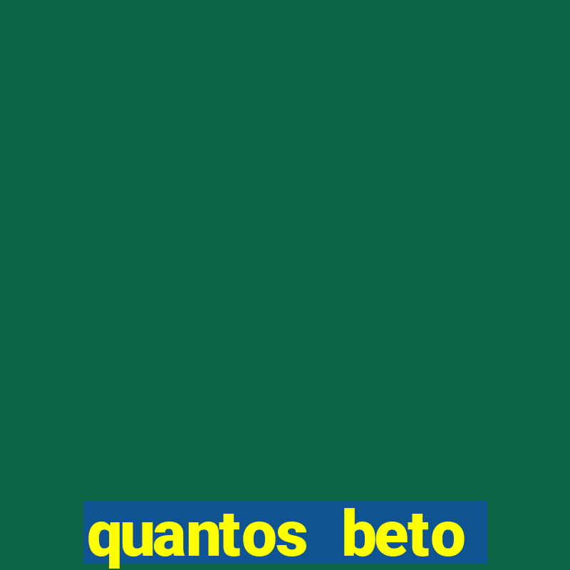 quantos beto carrero tem no brasil