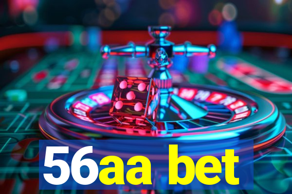 56aa bet