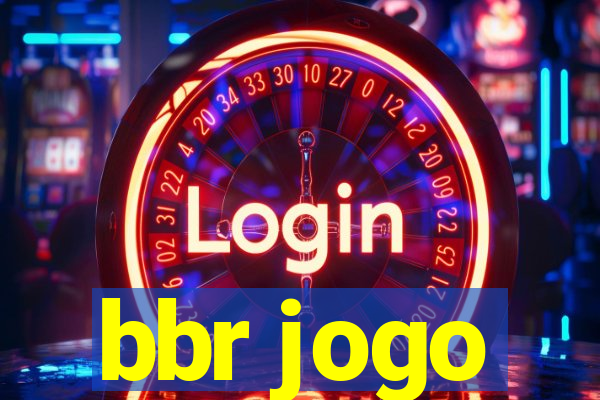 bbr jogo