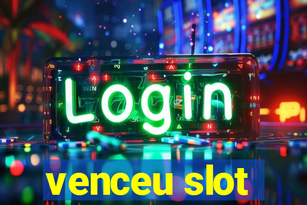 venceu slot