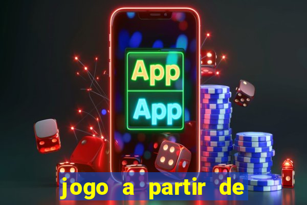 jogo a partir de 5 reais