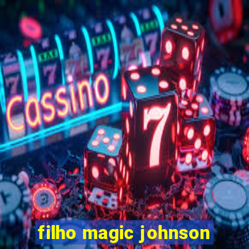 filho magic johnson