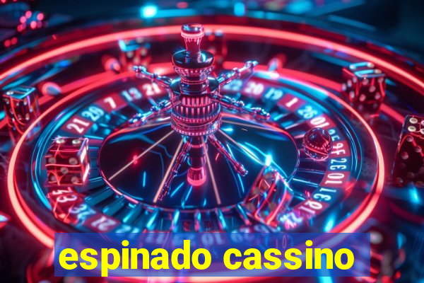 espinado cassino