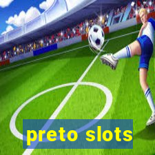 preto slots