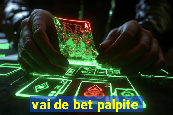 vai de bet palpite