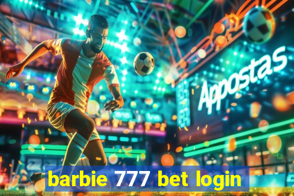 barbie 777 bet login