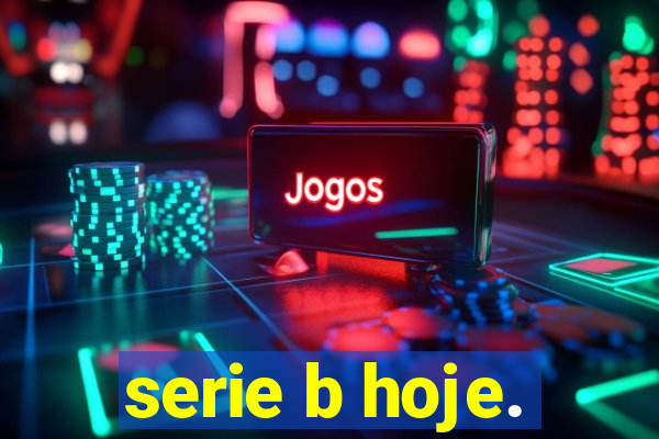 serie b hoje.