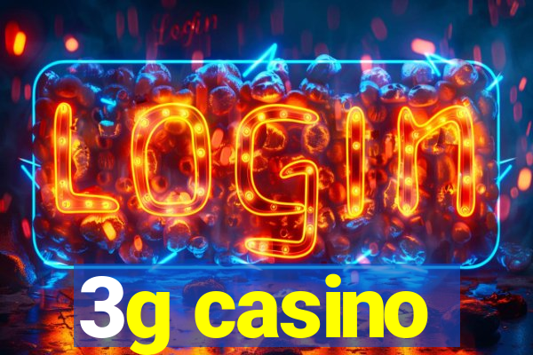 3g casino