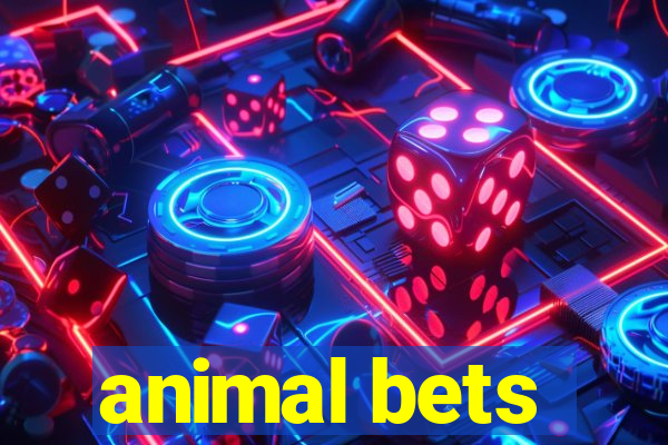 animal bets