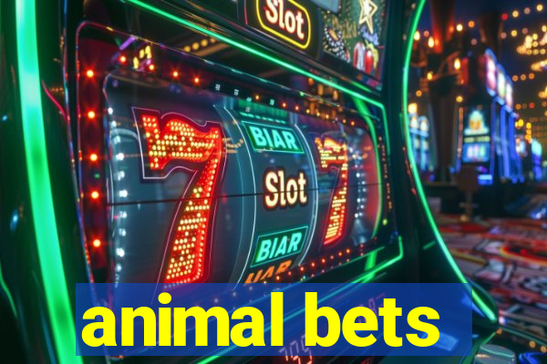 animal bets