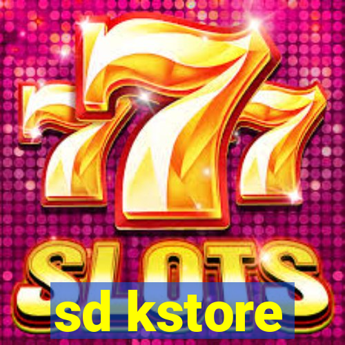 sd kstore