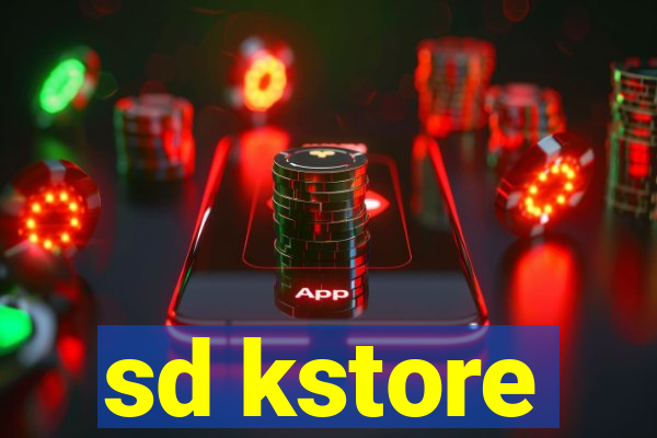 sd kstore