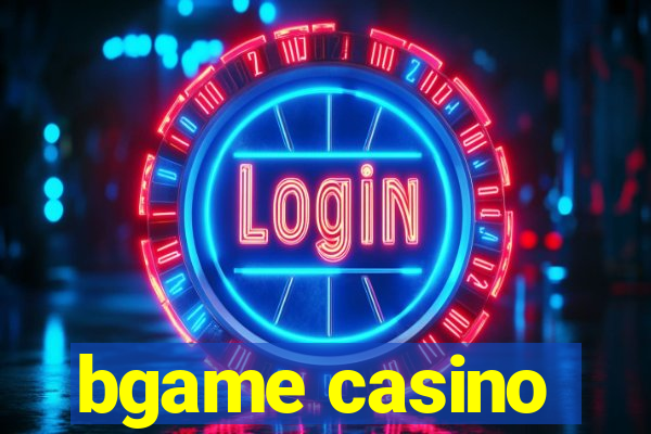 bgame casino