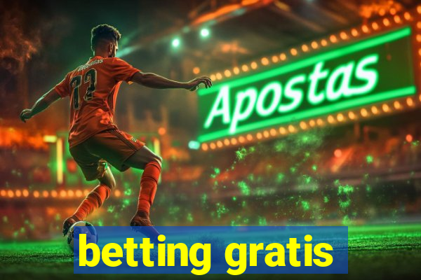 betting gratis