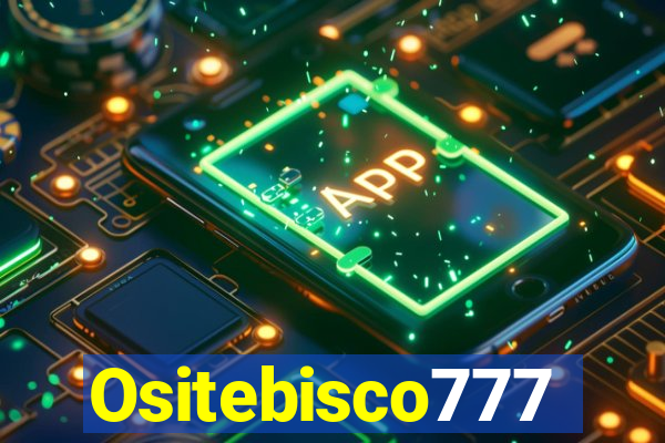 Ositebisco777