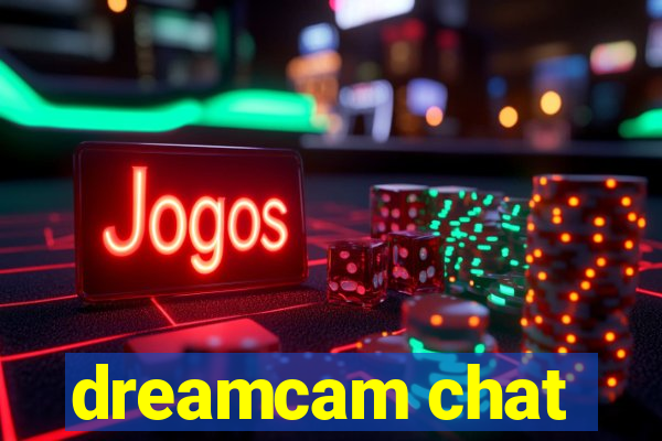 dreamcam chat