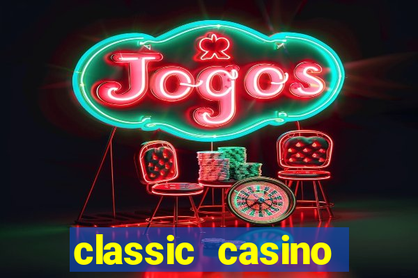 classic casino slots games