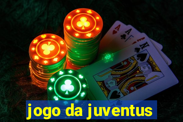 jogo da juventus