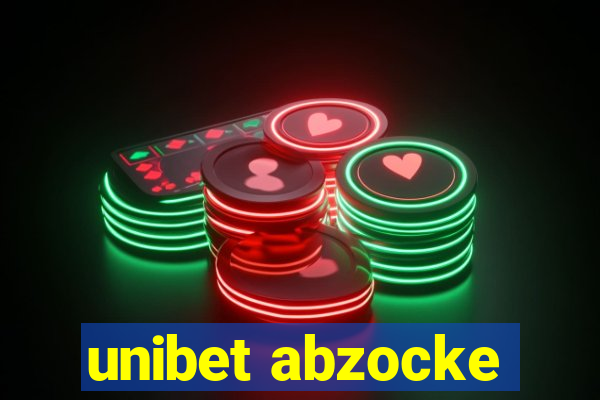 unibet abzocke