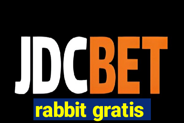 rabbit gratis