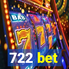 722 bet