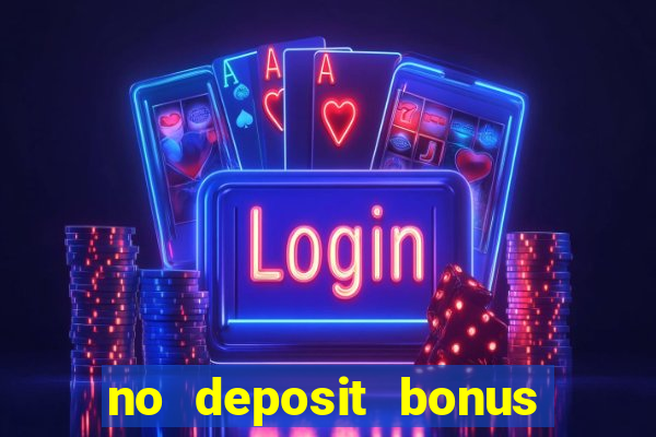 no deposit bonus casinos codes