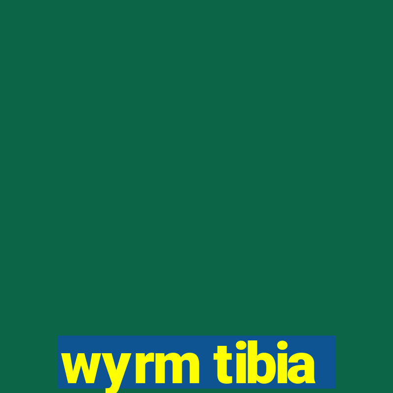 wyrm tibia