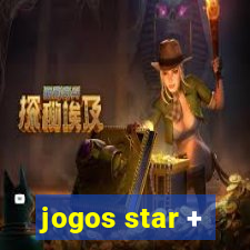 jogos star +