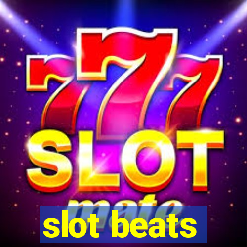 slot beats