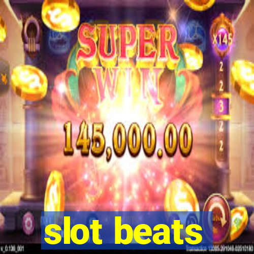 slot beats