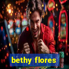 bethy flores