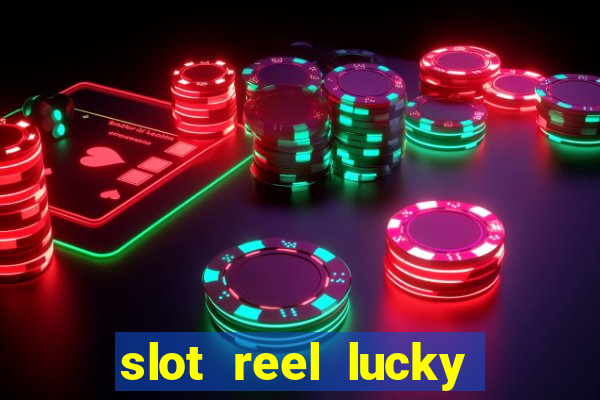 slot reel lucky king megaways