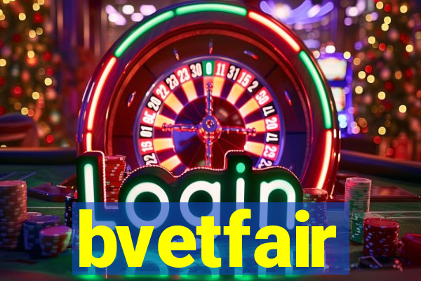 bvetfair