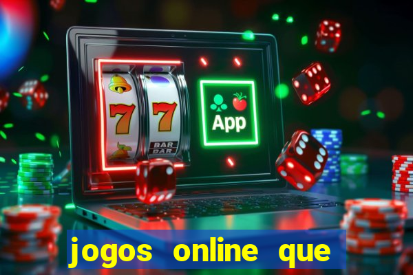 jogos online que realmente pagam