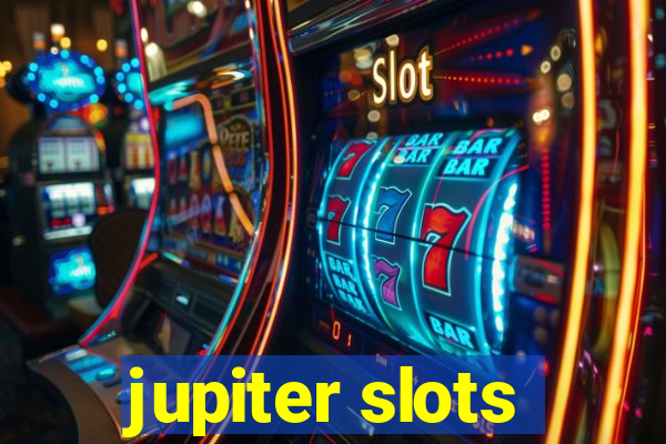 jupiter slots