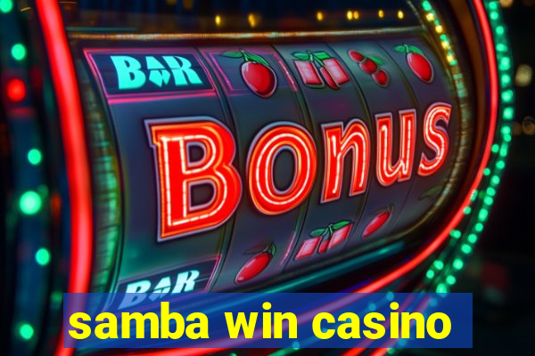 samba win casino