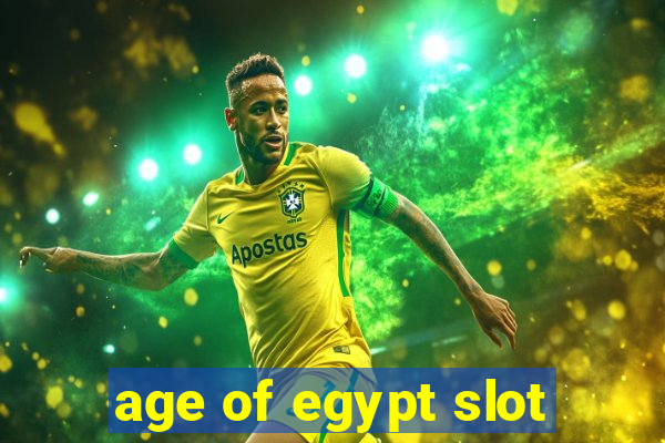 age of egypt slot